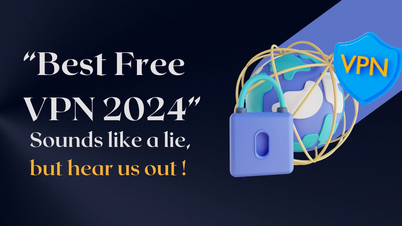 What Is The Best Free VPN 2024? "Unlimited Data" & Other Free VPN Lies ...