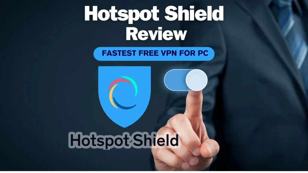 Hotspot shield free vpn review