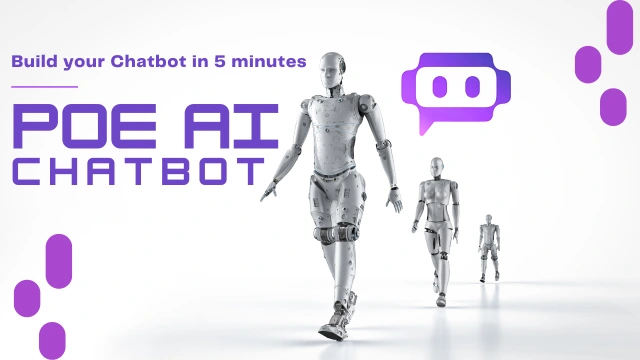 Poe AI create your chatbot